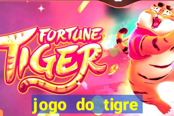 jogo do tigre deposito minimo 1 real